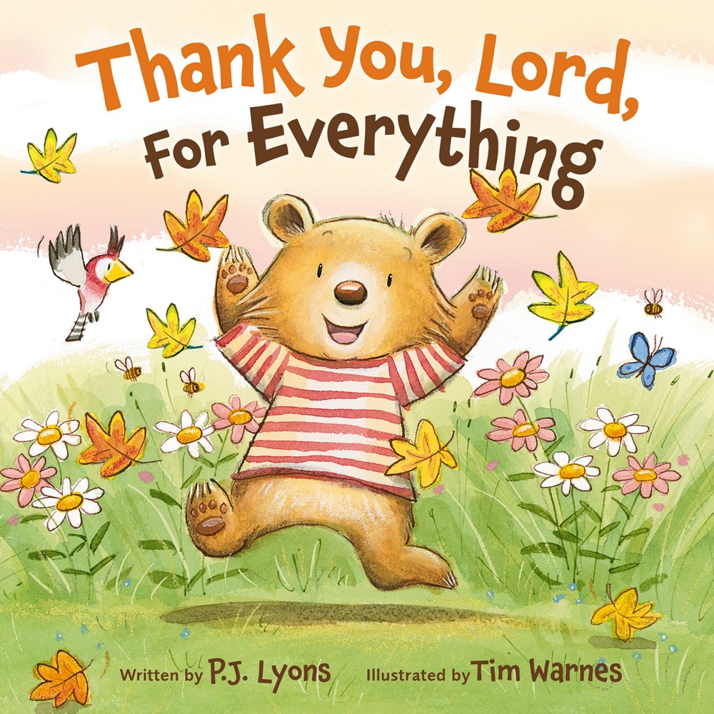 Thank You, Lord, For Everything - Board Book